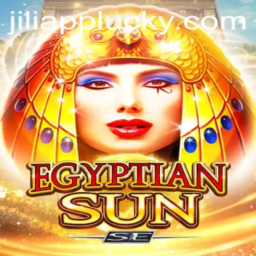Discover the Exciting World of Egyptian Sun SE with Jili App