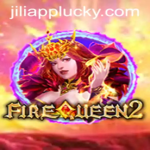Unveiling FireQueen2: A Thrilling Adventure with Jili App