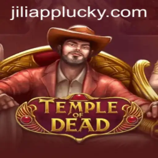 Exploring the Mystical Realm of TempleofDead on the Jili App